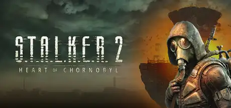 潜行者2：切尔诺贝利之心 | S.T.A.L.K.E.R. 2: Heart of Chornobyl v1.0.0 【154GB】-XyouxiX - 单机游戏中文网